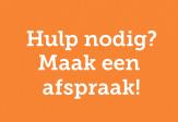 Hulp nodig maak een afspraak